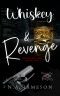[Deceiving Her 01] • Whiskey & Revenge